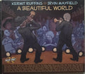 Kermit Ruffins / Irvin Mayfield - A Beautiful World (CD)