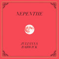 Julianna Barwick - Nepenthe (CD)