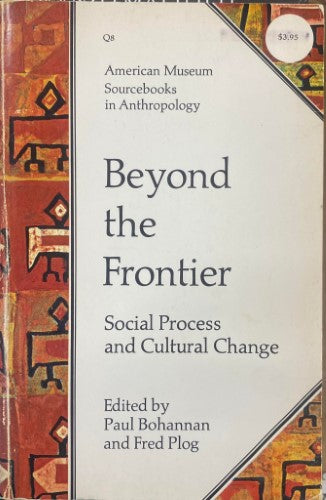 Paul Bohannan / Fred Plog - Beyond The Frontier