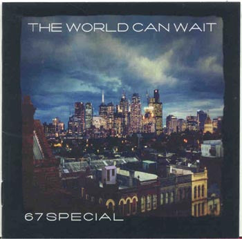 67 Special - The World Can Wait (CD)