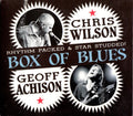 Chris Wilson & Geoff Achison - Box Of Blues (CD)