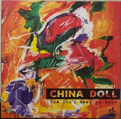 China Doll - She Don't Need To Knoiw (CD)