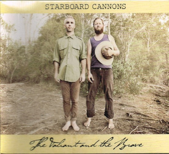 Starboard Cannons - The Valiant & The Brave (CD)