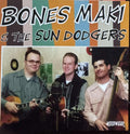 Bones Maki & The Sun Dodgers - Bones Maki & The Sun Dodgers (CD)