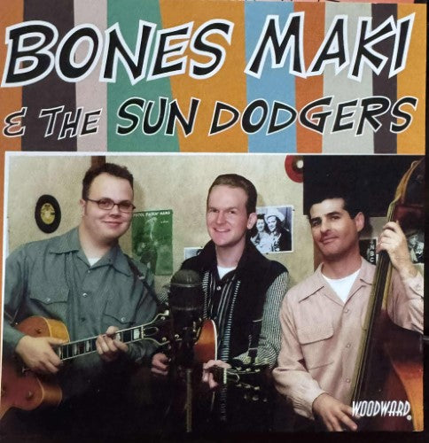 Bones Maki & The Sun Dodgers - Bones Maki & The Sun Dodgers (CD)