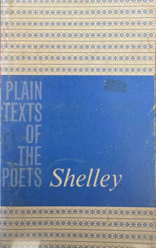 Percy Shelley - Plain Texts Of The Poets
