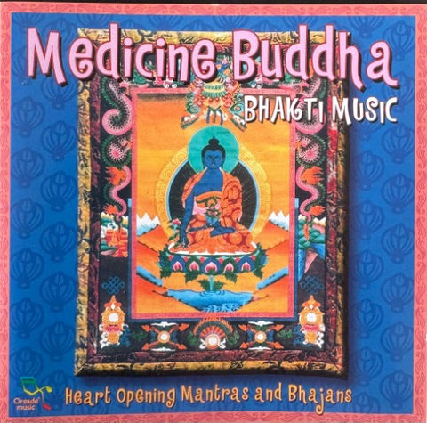 Medicine Buddha - Bhakti Music (CD)