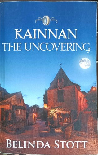 Belinda Stott - Kainnan : The Uncovering