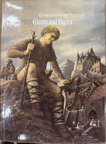 The Enchanted World : Giants & Ogres (Hardcover)