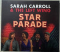 Sarah Carroll & The Left Wing - Star Parade (CD)