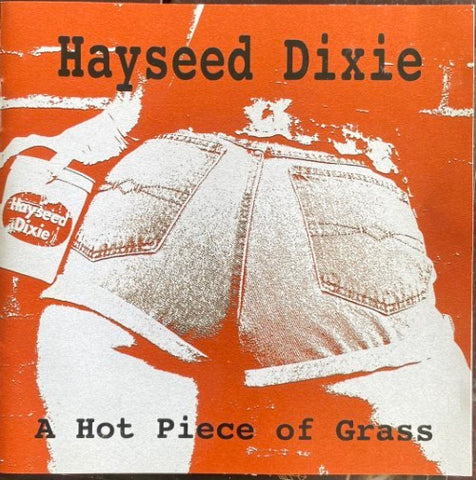 Hayseed Dixie - A Hot Piece Of Grass (CD)