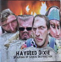Hayseed Dixie - Weapons Of Grass Destruction (CD)
