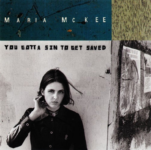 Maria Mckee - You Gotta Sin To Get Saved (CD)