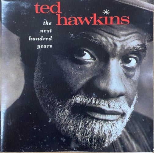 Ted Hawkins - The Next Hundred Years (CD)