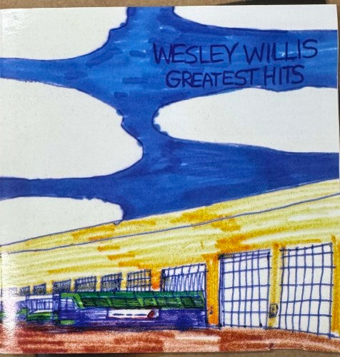 Wesley Willis - Greatest Hits (CD)