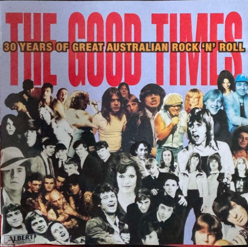 Compilation - Good times : 30 Years Of Australian Rock 'n' Roll (CD)