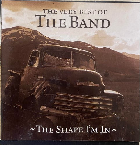 The Band - The Shape I'm In : The Very Best Of (CD)