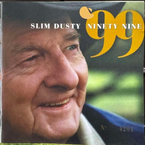 Slim Dusty - Ninety-Nine (CD)