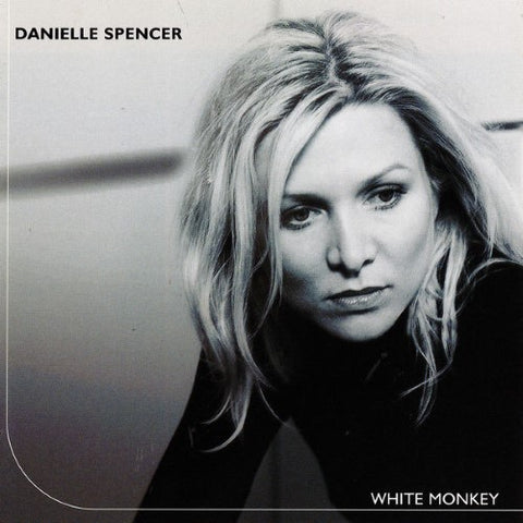 Danielle Spencer - White Monkey (CD)