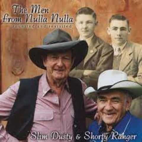Slim Dusty & Shorty Ranger - The Men From Nulla Nulla - Reunited And Revisited (CD)