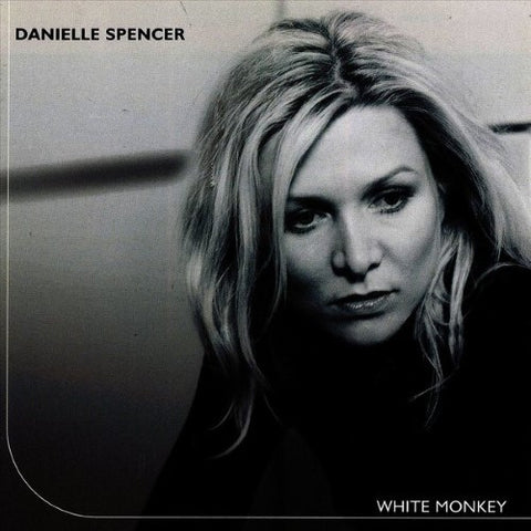 Danielle Spencer - White Monkey (CD)