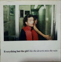 Everything But The Girl - Like The Deserts Miss The Rain (CD)