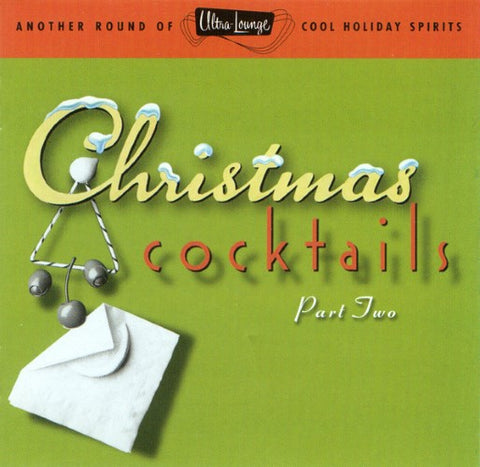 Compilation - Christmas Cocktails : Part Two (CD)