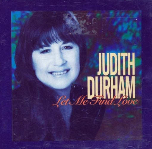 Judith Durham - Let Me Find Love (CD)