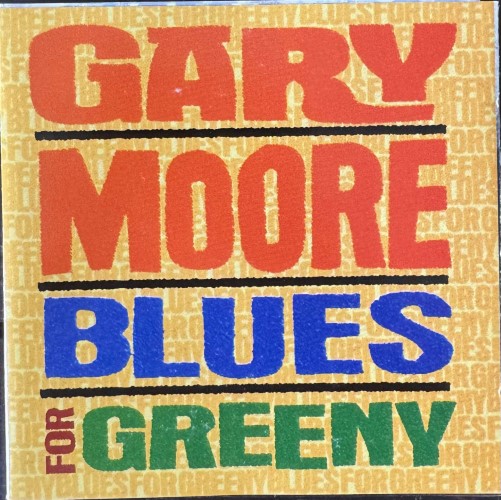 Gary Moore - Blues For Greeny (CD)