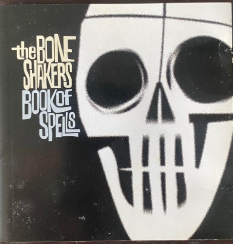 The Boneshakers - Book Of spells (CD)