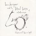 Ben Harper And The Blind Boys Of Alabama - There Will Be A Light (CD)