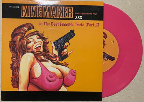 Kingmaker - In The Best Possible Taste (Part 2) (Vinyl 7'')