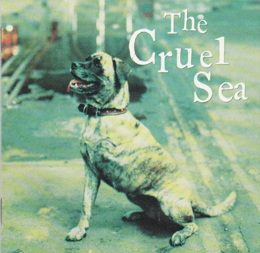 The Cruel Sea - Three Legged Dog (CD)