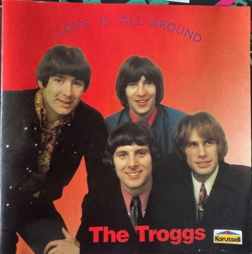 The Troggs - Love Is All Around (CD)