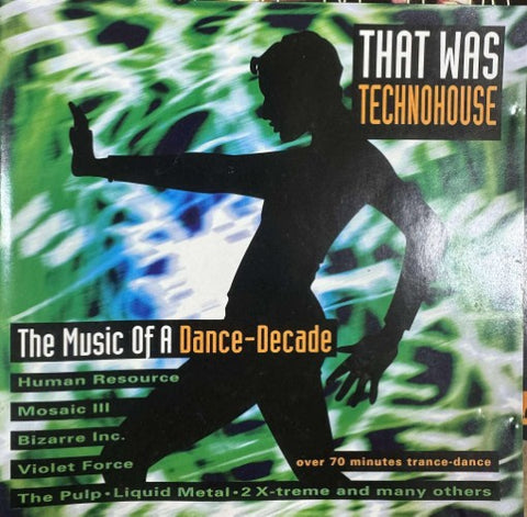 Compilation - That Was Technohouse - The Music Of A Dance-Decade (CD)