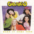 Girlfriend - Make It Come True (CD)