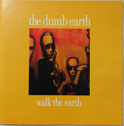 The Dumb Earth - Walk The Earth (CD)