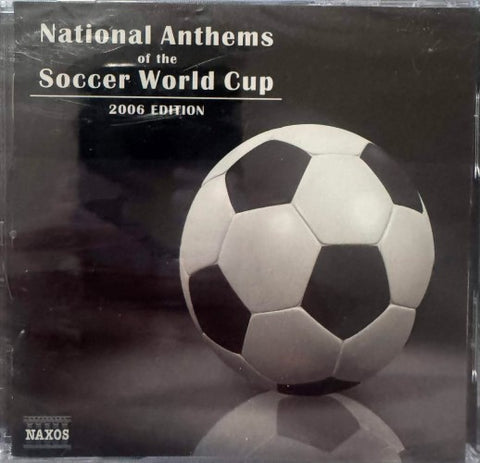 Compilation - National Anthems Of The Soccer World Cup (2006 edn) (CD)