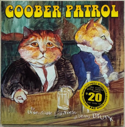 Goober Patrol - The Unbearable Lightness Of Being Drunk (CD)