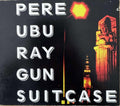 Pere Ubu - Ray Gun Suitcase (CD)