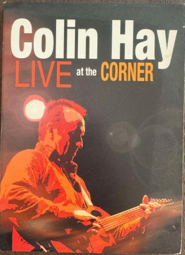 Colin Hay - Live At The Corner (DVD)