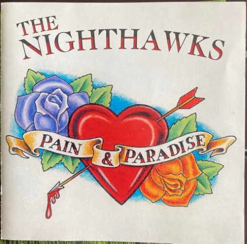 The Nighthawks - Pain & Paradise (CD)