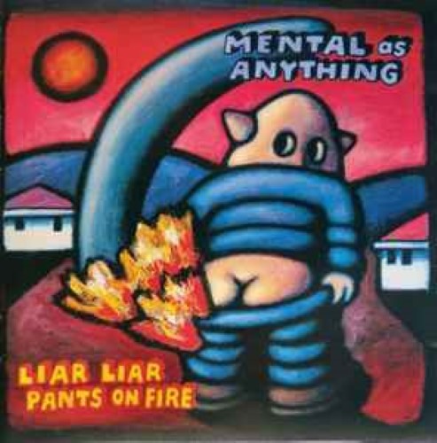 Mental As Anything - Liar Liar Pants On Fire (CD)