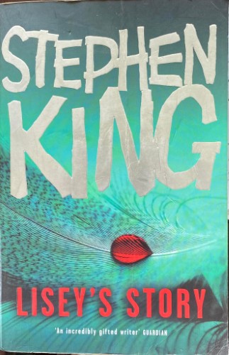 Stephen King - Lisey's Story