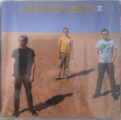 The F*cking Champs - VI (CD)