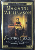 Marianne Williamson - Eveyday Grace (Hardcover)