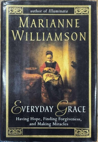 Marianne Williamson - Eveyday Grace (Hardcover)