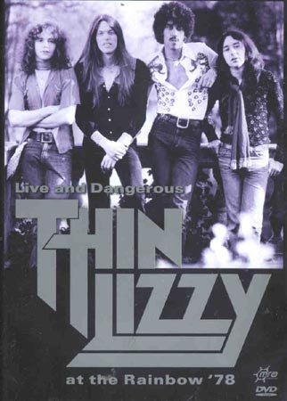 Thin Lizzy - Live And Dangerous - At The Rainbow 78 (DVD)