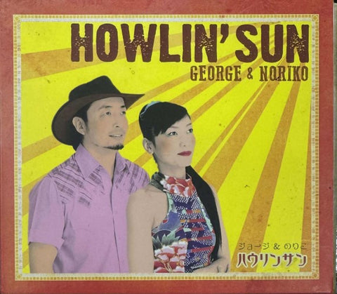 George & Noriko - Howlin' Sun (CD)