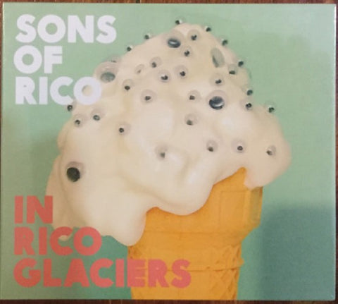 Sons Of Rico - In Rico Glaciers (CD)